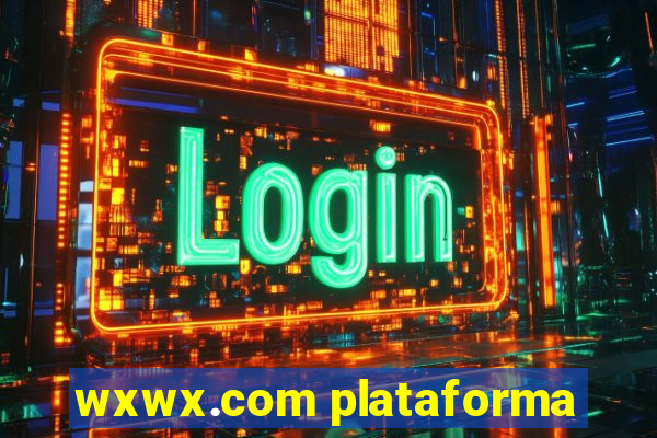 wxwx.com plataforma